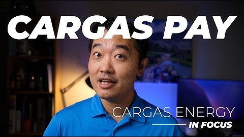 Cargas Energy In Focus : Cargas Pay