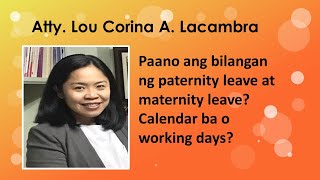 Paternity Leave U0026 Maternity Leave Calendar Days Or Working Days