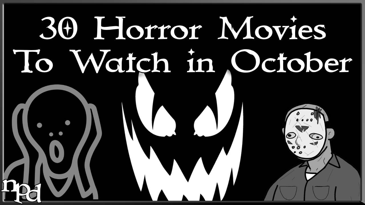30 Horror Movies to watch in October for Horror Beginners - Neon Pocket Dimension
