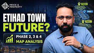 Etihad Town Phase 2, 3 & 4 Future Growth Explained | Google Earth Map Analysis | Price Prediction