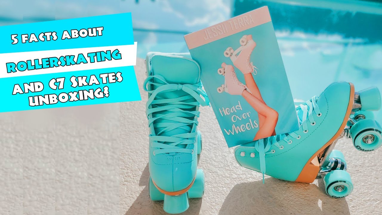 Five Facts About Roller Skating & C7 Skates Unboxing Aquamarine Roller Skates YouTube