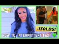 I LOST OVER 100LBS WITH FASTING | How to Start Intermittent Fasting For Weight Loss | Rosa Charice