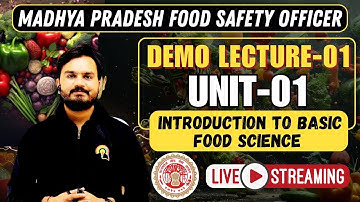 MP FSO UNIT -01 FREE DEMO CLASS, MPPSC FSO FOOD SCIENCE, MADHYA PRADESH FSO PREPARATION.