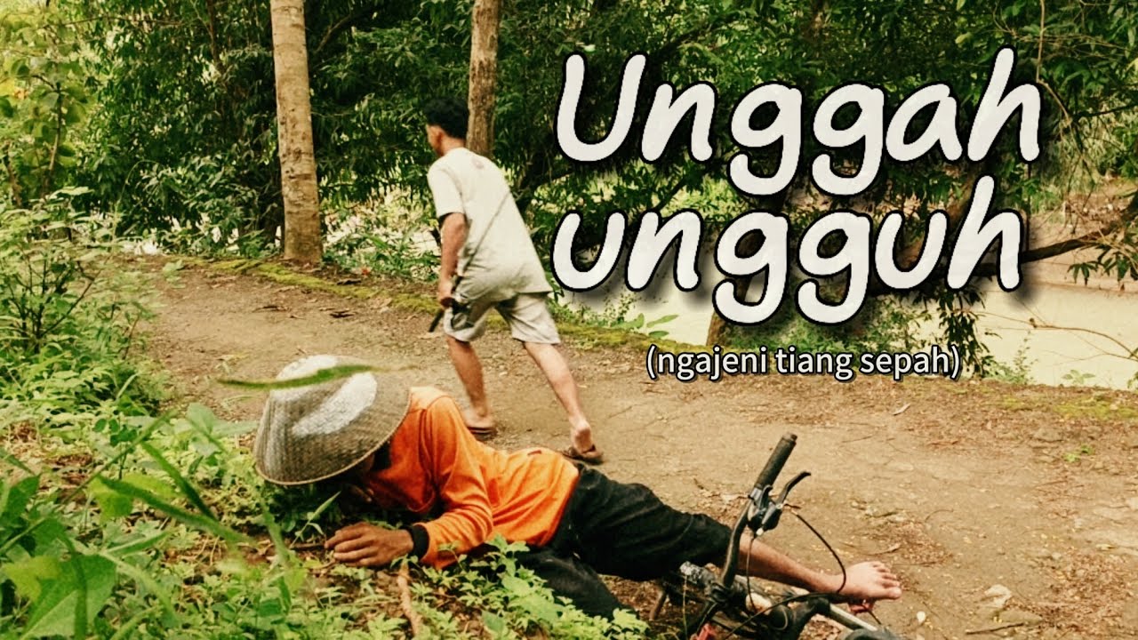 UNGGAH UNGGUH | FILM SANDIWARA BAHASA JAWA | XII TKR 5