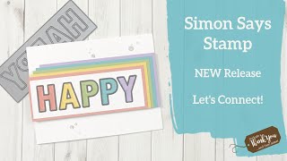 HAPPY | Simon Says Stamp NEW Release Lets Connect | Die Cutting