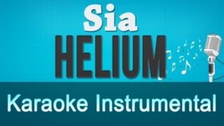 Sia - Helium Karaoke