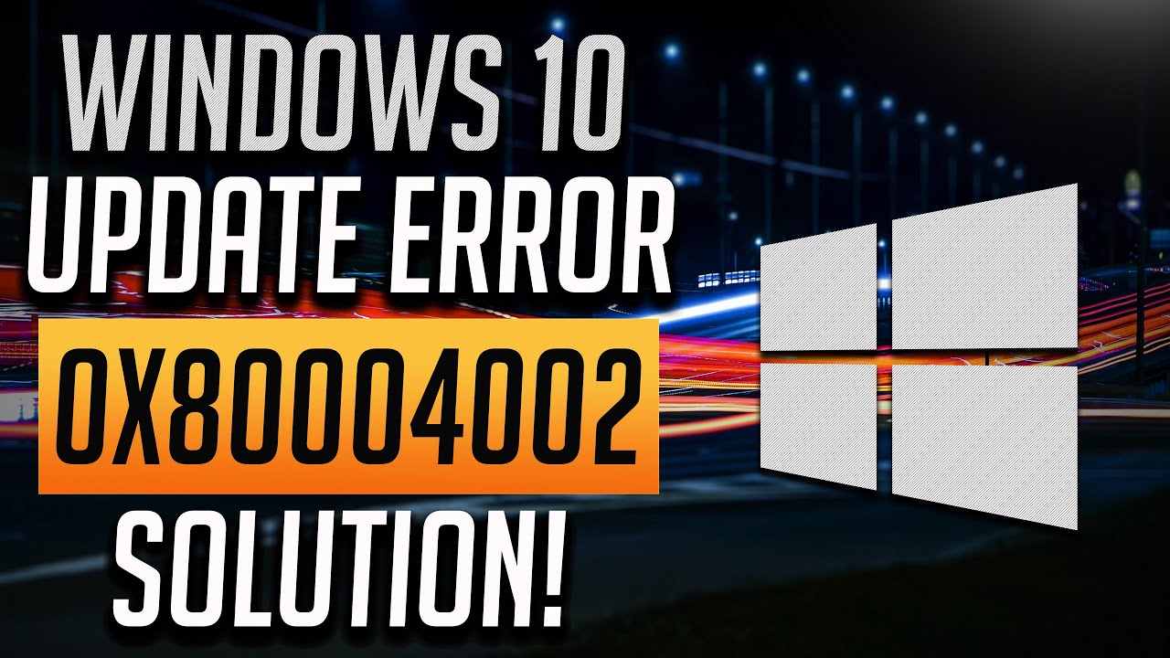 windows update fehlermeldung  2022  How to Fix Windows Update Error 0X80004002 in Windows 10 [Tutorial] 2022