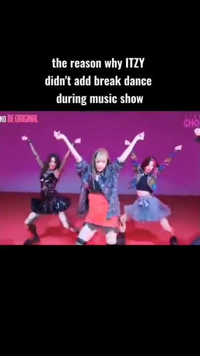 the reason why ITZY didn't add dance break during music show