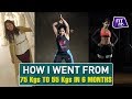 How I Lost 20 Kilos in Six Months | Fat To Fit | Fit Tak