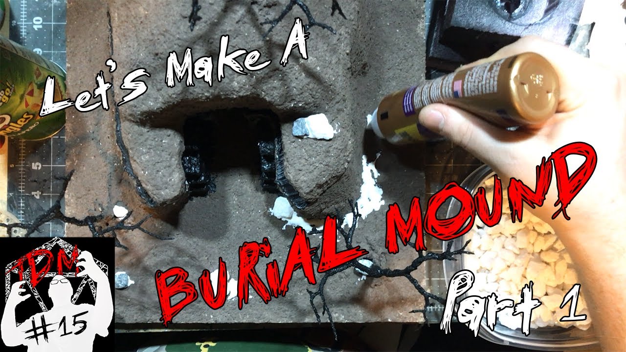 👻Tutorial - How to Make a Modular Burial Mound for D&D - Part 1🧟♂️ ...
