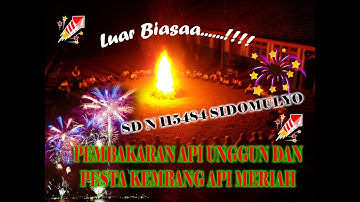 Meriah Luar biasa... Malam Api unggun dan Pesta Kembang API