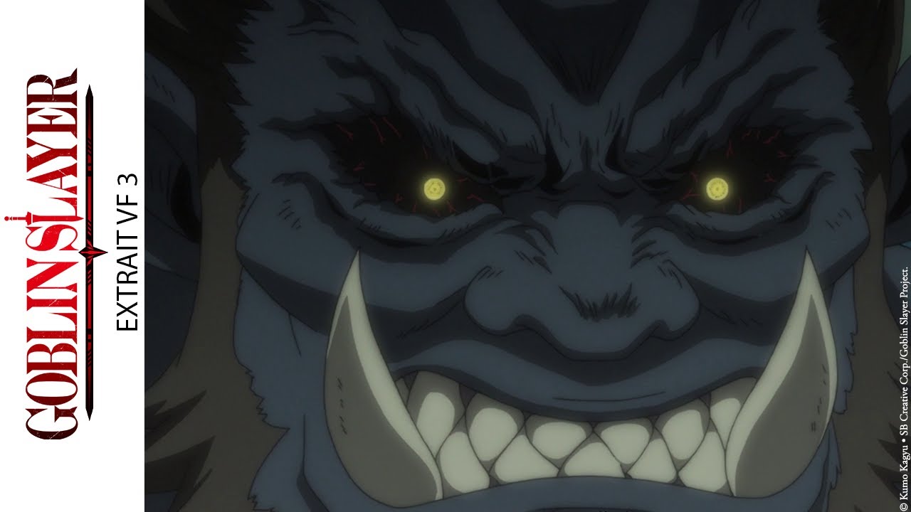 [Extrait VF 3] Goblin Slayer - Saison 1 - YouTube