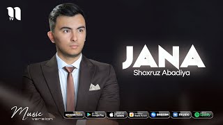 Shoxruz (Abadiya) - Jana (audio 2021)