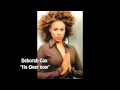 Deborah Cox Its over now