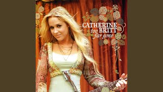 Video thumbnail of "Catherine Britt - Life's Highway"