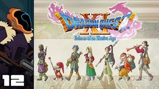 Download lagu Let s Play Dragon Quest XI Echoes of an Elusive Age PC Gameplay Part 12 Pushover Let s Play Dragon Quest XI Echoes of an Elusive Age PC Gameplay Part 12 Pushover