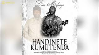 Diva Mafunga- Handinete Kumutenda (2020)