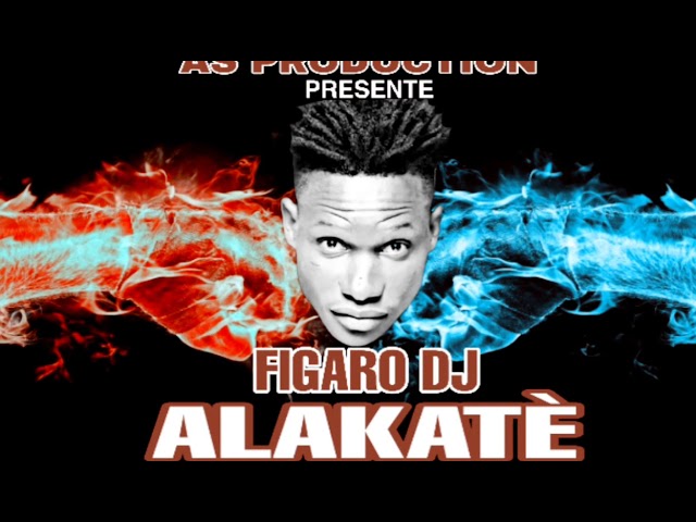 DJ FIGARO -ALAKATE