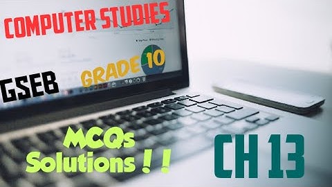 Class 10 gseb computer chapter 13 mcqs. Solutions....