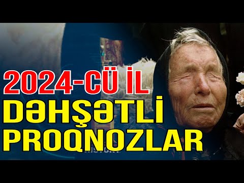 Vanqanın 2024-cü il üçün DƏHŞƏTLİ PROQNOZLARI - Media Turk TV