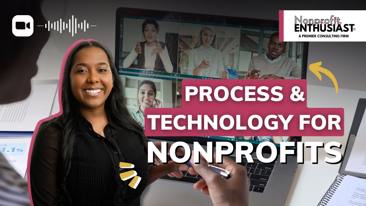 Process & Technology for Nonprofits