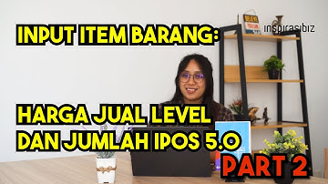 Cara Input Item Berdasarkan Harga Jual Level dan Jumlah pada iPos 5.0 ( Semua Edisi )