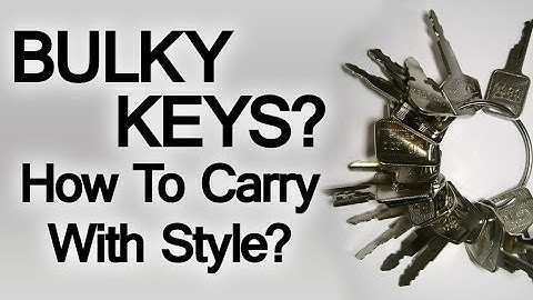 What To Do With A Bulky Set Of Keys | Key Wallets & Key Chains | How To Simplify Keys You Carry
