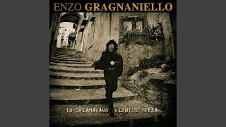 Video thumbnail of "Enzo Gragnaniello - Mmano 'o tiempo"