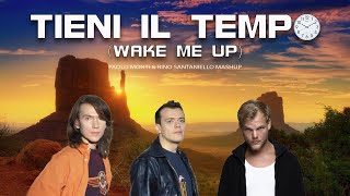 Tieni il tempo (wake me up) - 883 VS Avicii - Paolo Monti & Rino Santaniello mashup