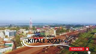KITALE FROM ABOVE  2023 🔥DRONE FILM🔥