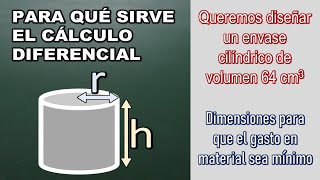 PARA QUÉ SIRVE EL CÁLCULO DIFERENCIAL. Problema de optimización-minimización de costos