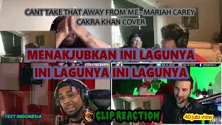 MENAKJUBKAN INI LAGUNYA INI LAGUNYA INI LAGUNYA- REACTION 4 CAKRA KHAN – CANT TAKE THAT AWAY FROM ME