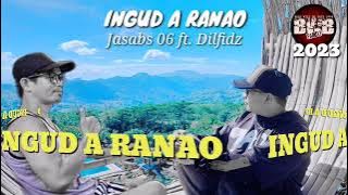 INGUD A RANAO BY: JASABS FT DILFIDZ
