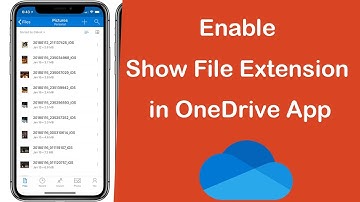 How to Enable Show File Extension in OneDrive App?