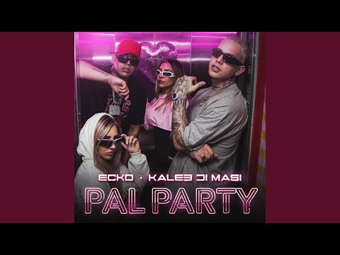 Ecko & Kaleb Di Masi - Pal Party