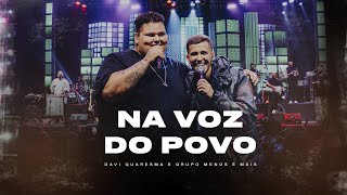 Davi Quaresma, Grupo Menos É Mais - Na Voz Do Povo (Vídeo Oficial)
