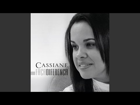 Cassiane - Se Creres Verás - Ouvir Música