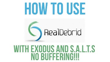 How to use Real Debrid with Exodus and Salts in Kodi/Review