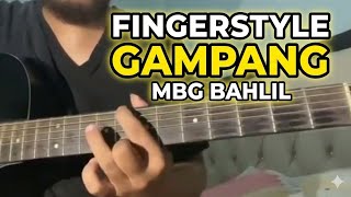 TUTORIAL GAMPANG FINGERSTYLE MBG BAHLIL