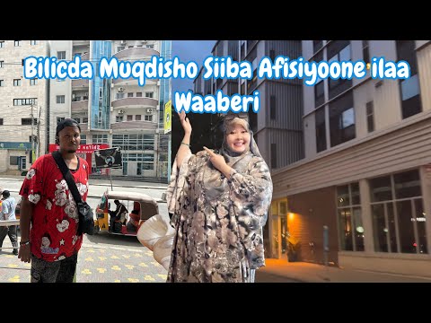 Waa Bilicda Xafada Cabdulcaziiz Ilaa Ansalooti Iyo Waaberi Masha Allah Muqdisho Ciyaalxamar Vlog