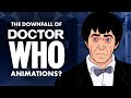 The downfall of doctor who animations
