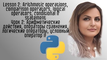 Logical operators, conditional IF statement in Python  - Операторы сравнения, условный оператор IF