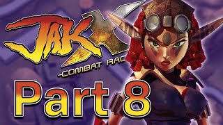 Jak X Part 8 - THIS GAME IS MAKING ME ANGRY