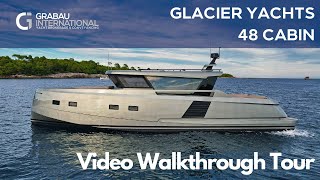 2022 GLACIER YACHTS 48 CABIN | Motor Yacht for sale with Grabau International