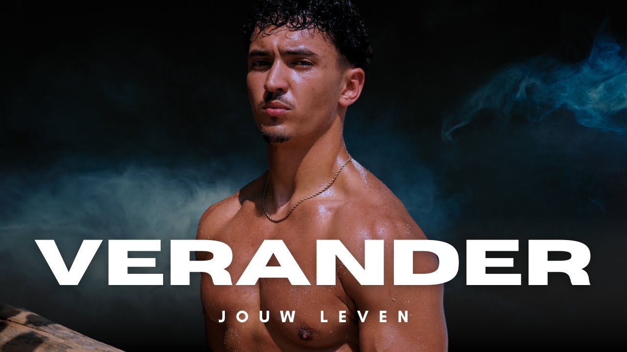 VERANDER JE LEVEN. (motivatie video)