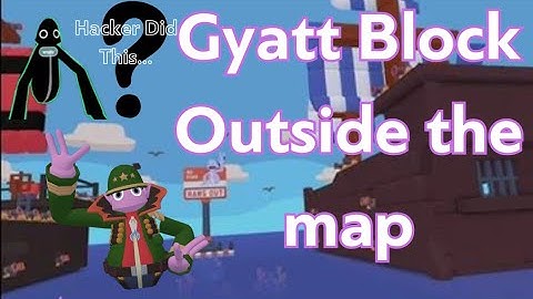 GYATT BLOCK FOUND OUTSIDE THE MAP?!?!?! Yeeps Hide and Seek