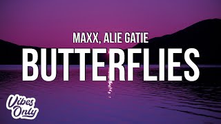 MAX \& Ali Gatie - Butterflies (Lyrics)