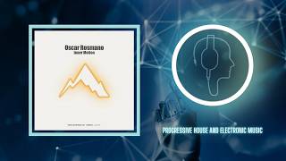 Oscar Rosmano - Inner Motion [Progressive Vibes Light]
