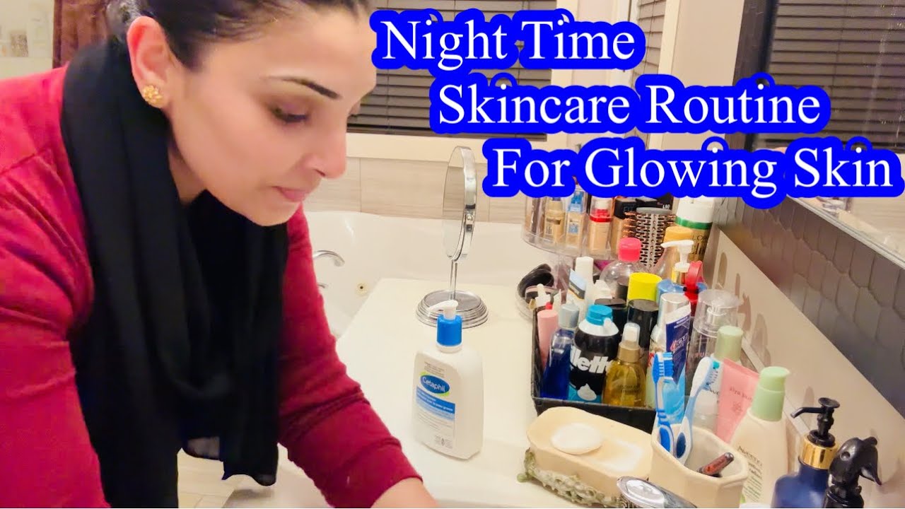 Night time skin care routine for glowing & clear skin | Simple but ...