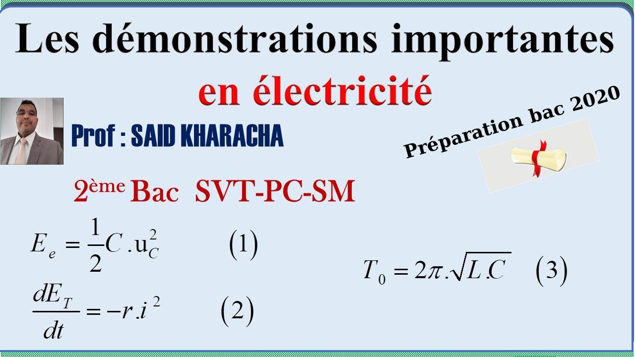 Les démonstrations importantes en électricité.
